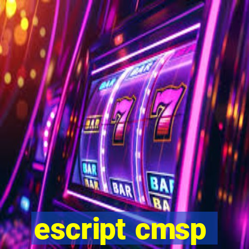 escript cmsp